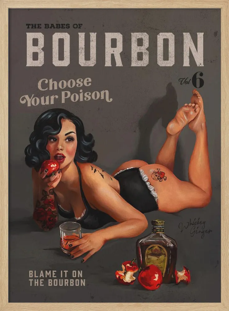 Babes of Bourbon Vol 6 Choose Your Poison Sexy Pinup , By Brett Gramse