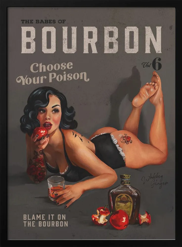 Babes of Bourbon Vol 6 Choose Your Poison Sexy Pinup , By Brett Gramse